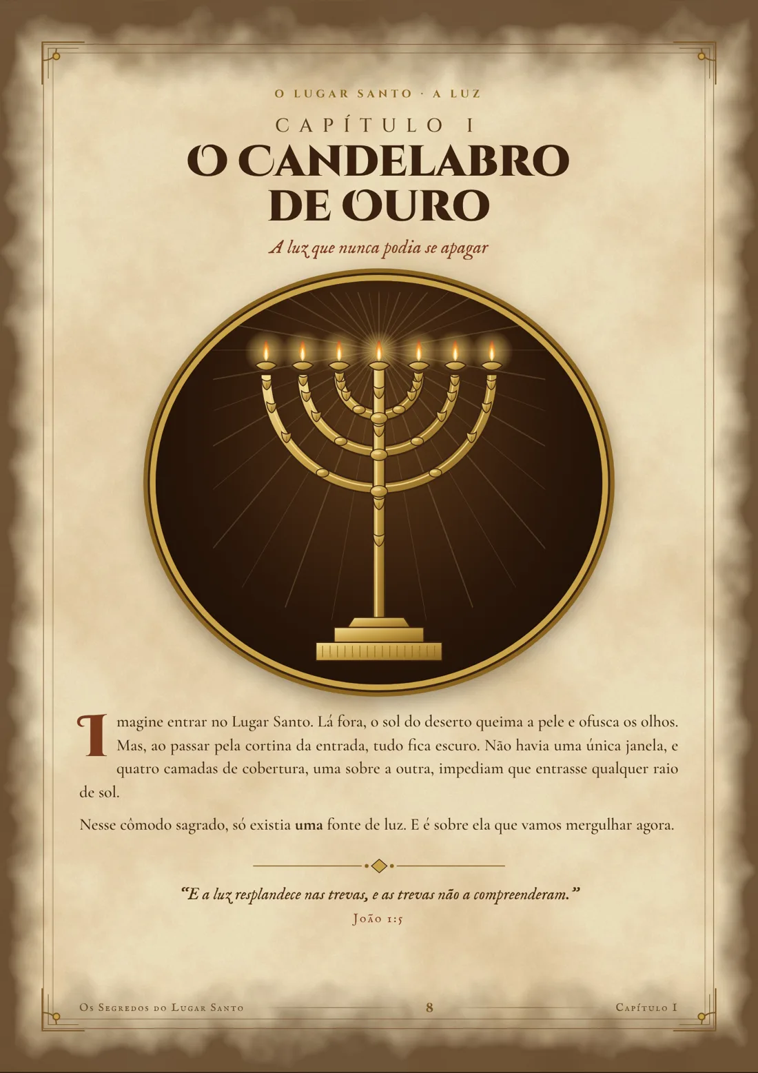 Abertura do capítulo sobre o candelabro de ouro
